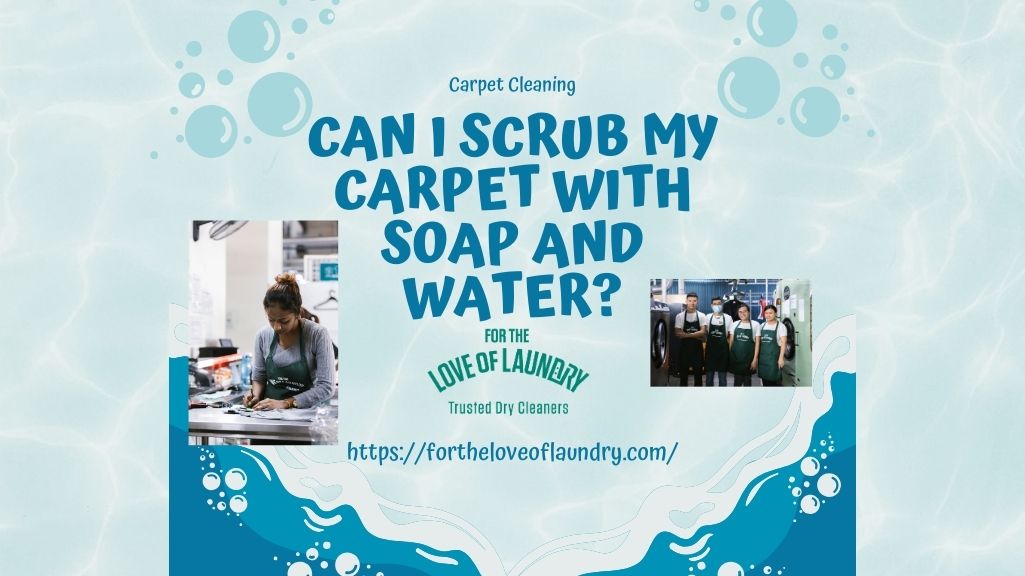 can-i-scrub-my-carpet-with-soap-and-water